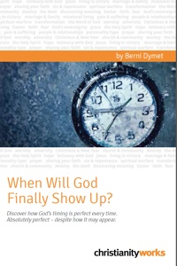 115 - When Will God Finally Show Up